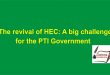 The revival of HEC: A big challenge for the PTI Government