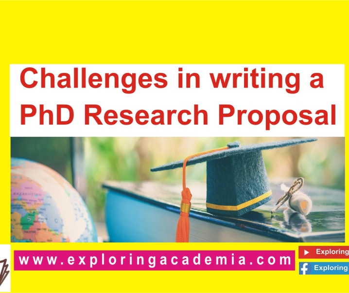 Challenges in writing a PhD Research Proposal