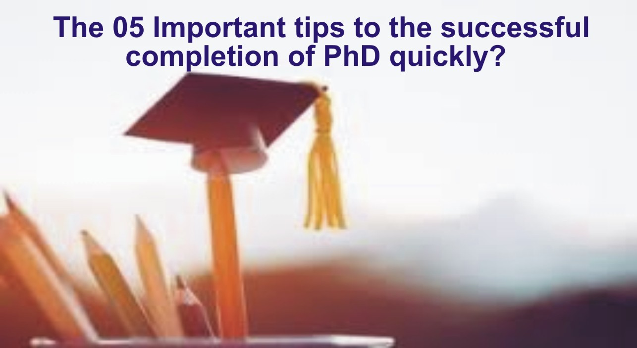 the 05 key points to successful completion of phd quickly