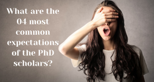 What are the 04 most common expectations of the PhD scholars?
