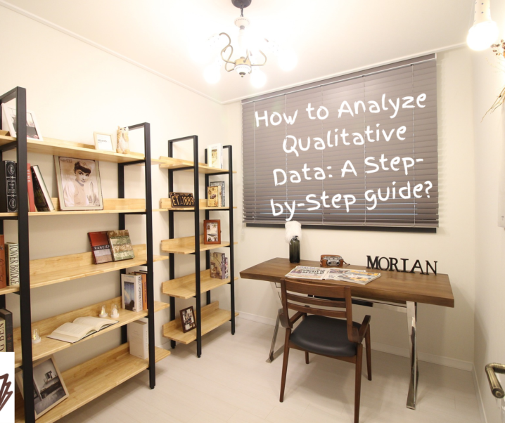 How to Analyze Qualitative Data: A Step-by-Step Guide?