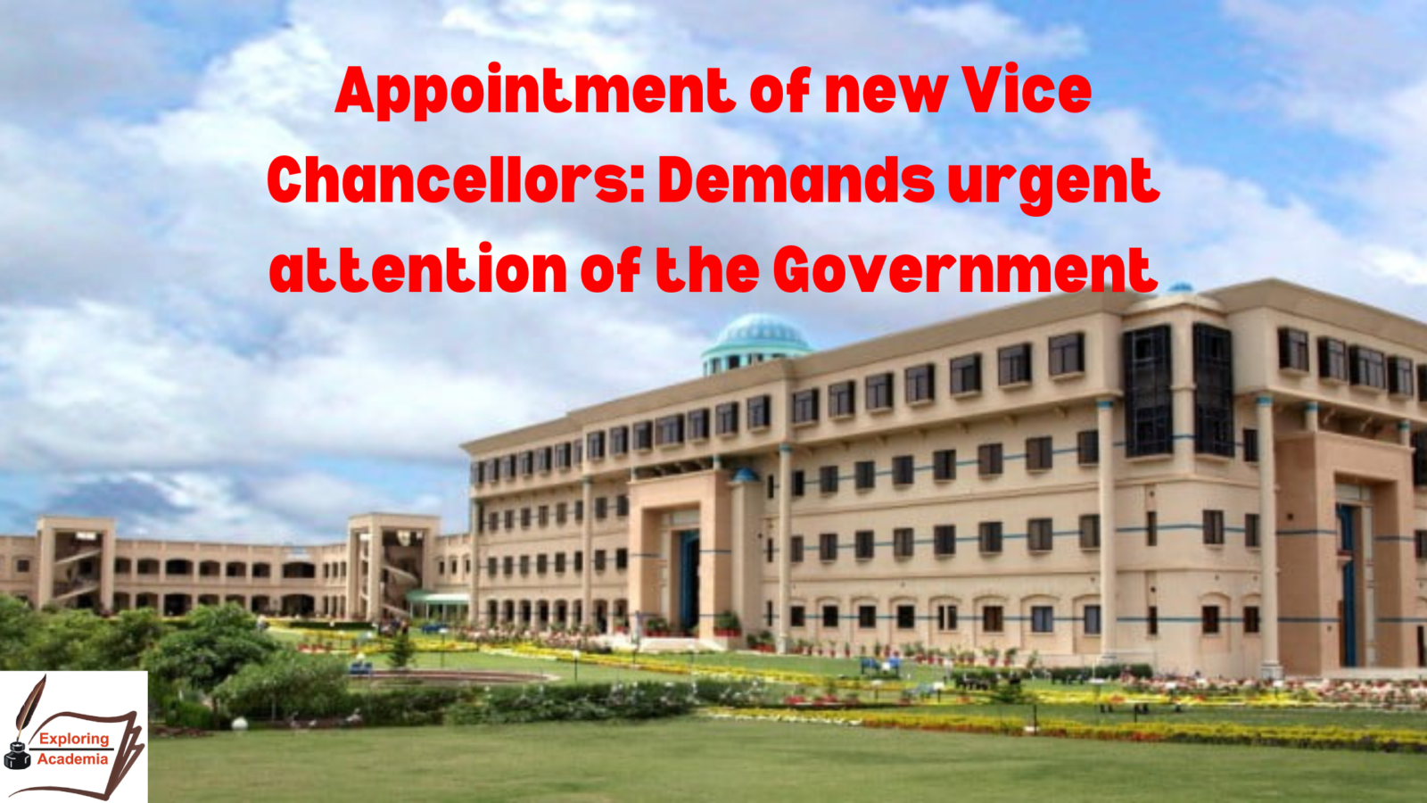 Appointment of new Vice Chancellors: Demand urgent attention of the Government in Pakistan